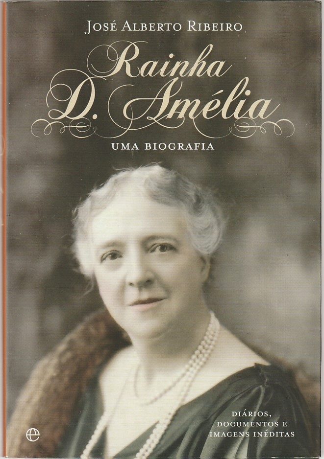 Rainha D. Amélia – Uma biografia