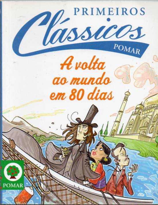 A volta ao mundo em 80 dias – Primeiros Clássicos