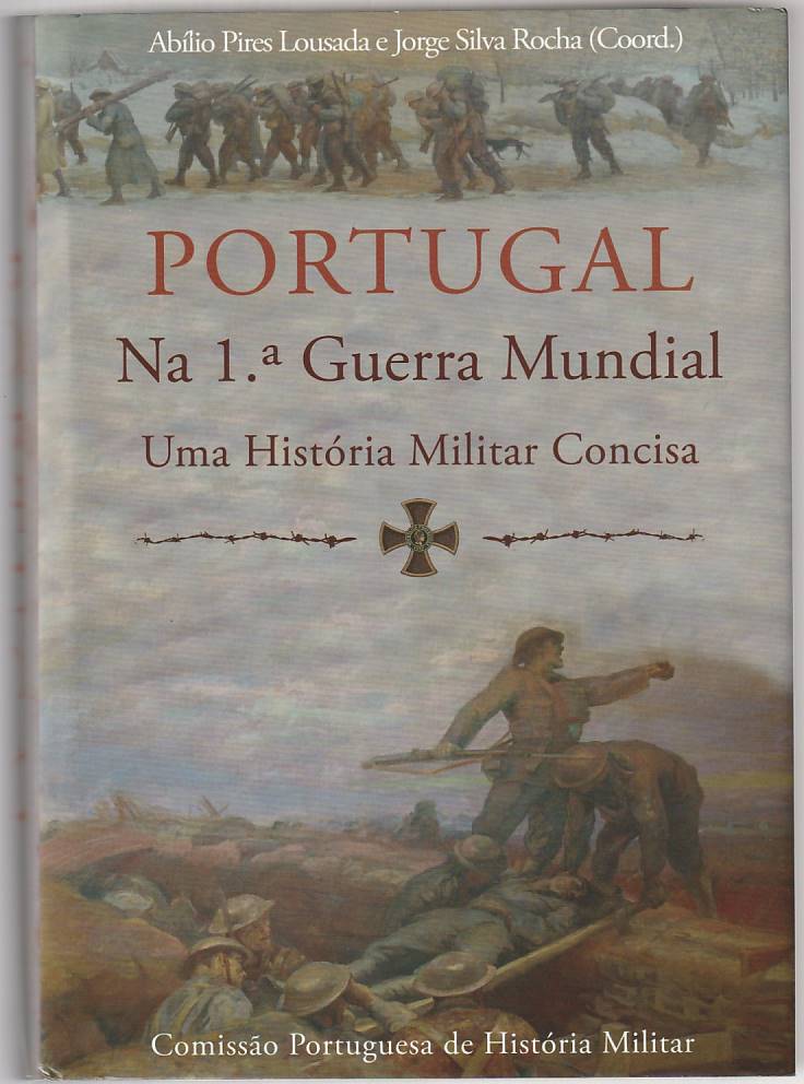 Portugal na Primeira Guerra Mundial - Uma história militar concisa