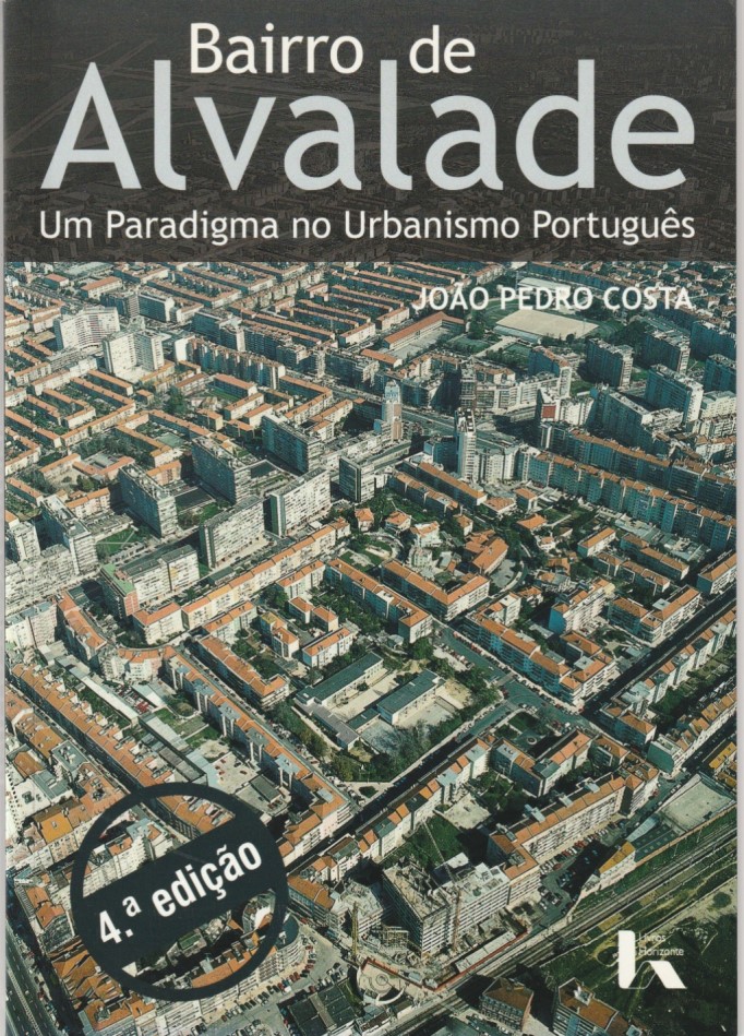 Bairro de Alvalade – Um paradigma do urbanismo português