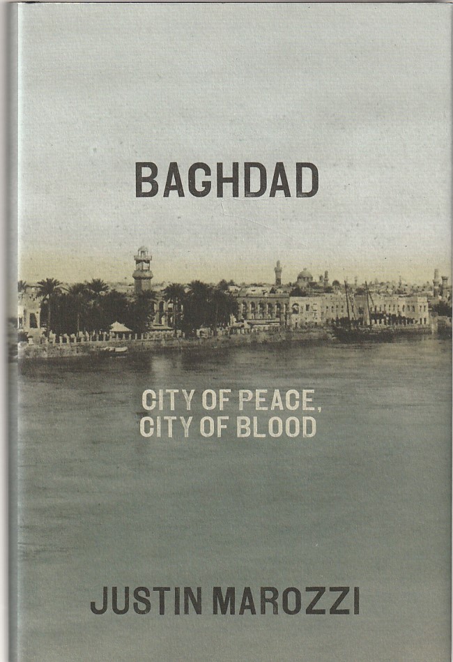 Baghdad – City of peace, city of blood