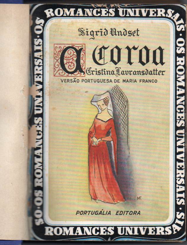 Cristina Lavransdatter – Vol. 1 – A Coroa