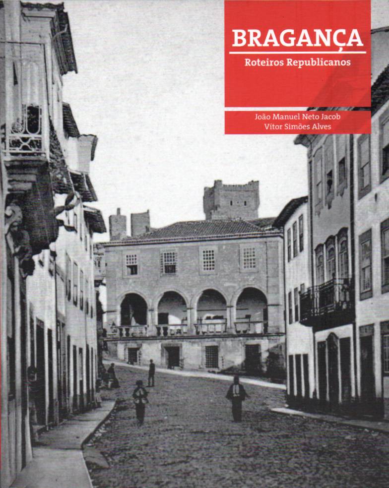Bragança – Roteiros Republicanos