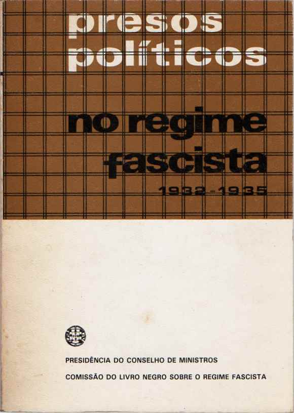 Presos políticos no regime fascista I (1932-1935)