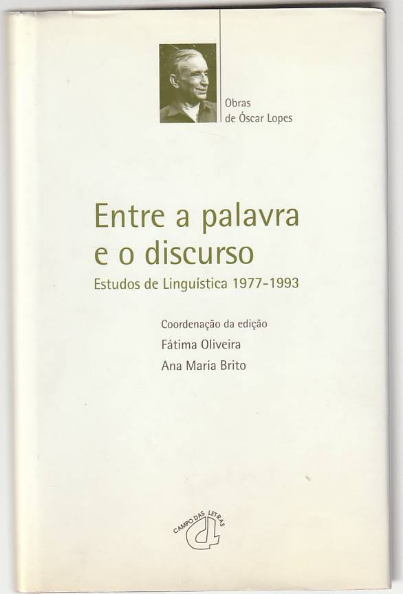 Entre a palavra e o discurso – Estudos de linguística 1977-1993