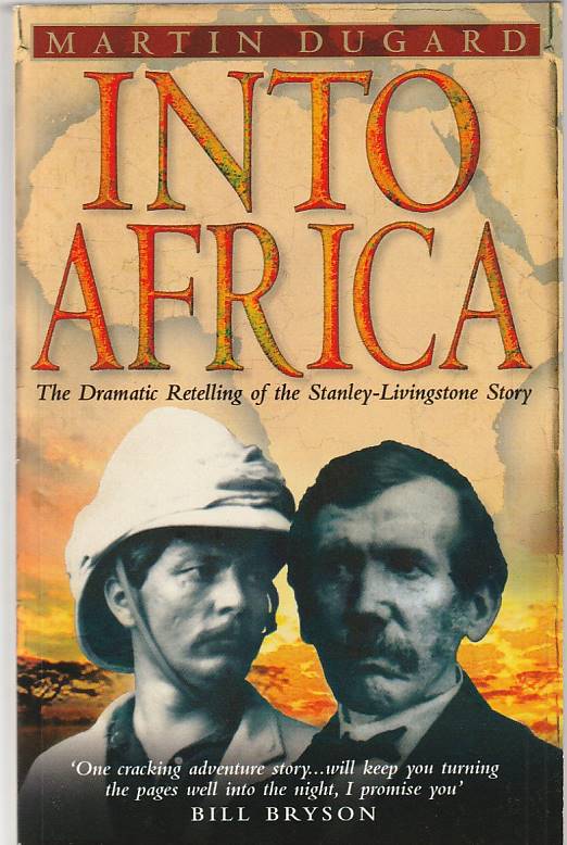Into Africa – The dramatic retelling of the Stanley-Livingstone Story